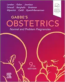 Gabbe’s Obstetrics: Normal and Problem Pregnancies, 9th Edition (Original PDF from Publisher)