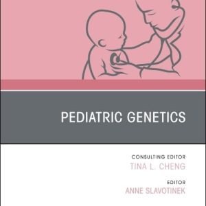 Pediatric Genetics, An Issue of Pediatric Clinics of North America (Volume 70-5) (The Clinics: Internal Medicine, Volume 70-5) (Original PDF from Publisher)