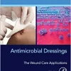 Antimicrobial Dressings: The Wound Care Applications (Original PDF from Publisher)