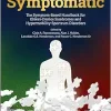 Symptomatic: The Symptom-Based Handbook for Ehlers-Danlos Syndromes and Hypermobility Spectrum Disorders (True PDF from Publisher)