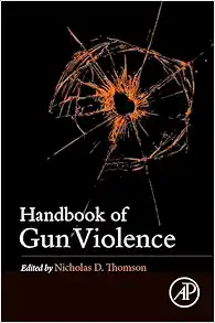 Handbook of Gun Violence (Original PDF from Publisher)