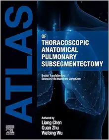Atlas of Thoracoscopic Anatomical Pulmonary Subsegmentectomy (True PDF From Publisher)