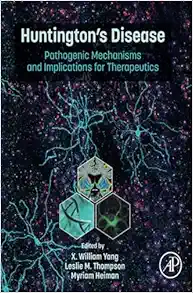 Huntington’s Disease: Pathogenic Mechanisms and Implications for Therapeutics (Original PDF from Publisher)