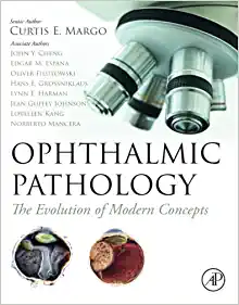 Ophthalmic Pathology: The Evolution of Modern Concepts (Original PDF from Publisher)