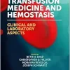Transfusion Medicine and Hemostasis: Clinical and Laboratory Aspects, 4th edition (True PDF from Publisher)