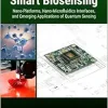 Next-Generation Smart Biosensing: Nano-Platforms, Nano-Microfluidics Interfaces, and Emerging Applications of Quantum Sensing (Original PDF from Publisher)