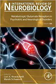 Metabotropic Glutamate Receptors in Psychiatric and Neurological Disorders (Volume 168) (International Review of Neurobiology, Volume 168) (EPUB)