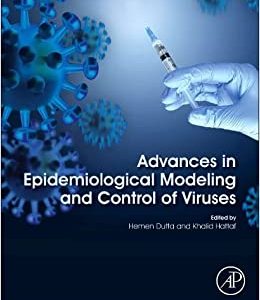 Advances in Epidemiological Modeling and Control of Viruses (Original PDF from Publisher)