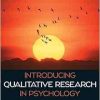 Introducing Qualitative Research in Psychology, 4th Edition (Original PDF from Publisher)