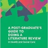 A Post-Graduate’s Guide to Doing a Literature Review, 2nd Edition (Original PDF from Publisher)