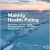 Making Health Policy, 3rd Edition (Original PDF from Publisher)