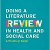 Doing a Literature Review in Health and Social Care, 5th Edition (Original PDF from Publisher)