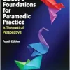 Blaber’s Foundations for Paramedic Practice: A Theoretical Perspective, 4th edition (Original PDF from Publisher)