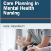 Assessment and Care Planning in Mental Health Nursing, 2nd Edition (Original PDF from Publisher)