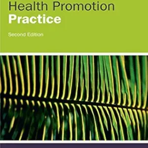 Health Promotion Practice (UK Higher Education Humanities & Social Sciences Health & Social Welfare), 2nd Edition (Original PDF from Publisher)