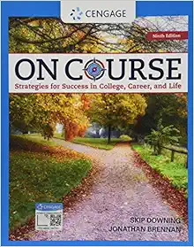 On Course: Strategies for Creating Success in College, Career, and Life, 9th Edition (Original PDF from Publisher)