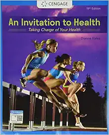 An Invitation to Health: Taking Charge of Your Health, 19th Edition (Original PDF from Publisher)