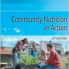 Community Nutrition in Action, 8th Edition (Original PDF from Publisher)