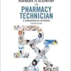 Student Workbook for Moini’s The Pharmacy Technician: A Comprehensive Approach, 4th Edition (Original PDF from Publisher)