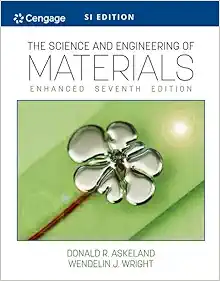 The Science and Engineering of Materials, Enhanced, SI Edition, 7th Edition (Original PDF from Publisher)