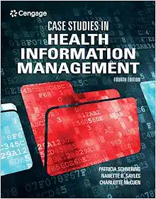 Case Studies in Health Information Management, 4th Edition (Original PDF from Publisher)