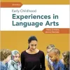 Early Childhood Experiences in Language Arts, 12th Edition (Original PDF from Publisher)