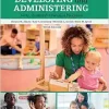 Developing and Administering an Early Childhood Education Program, 10th Edition (Original PDF from Publisher)