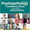 Psychopathology: A Competency-Based Assessment for Social Workers, 5th Edition (Original PDF from Publisher)