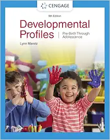 Developmental Profiles: Pre-Birth Through Adolescence, 9th Edition (Original PDF from Publisher)