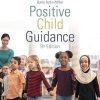 Positive Child Guidance, 9th Edition (Original PDF from Publisher)
