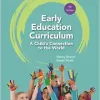 Early Education Curriculum: A Child’s Connection to the World, 8th Edition (Original PDF from Publisher)