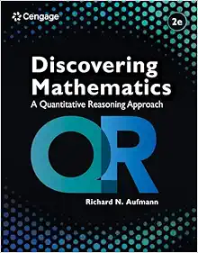 Discovering Mathematics: A Quantitative Reasoning Approach, Loose-leaf Version, 2nd Edition (Original PDF from Publisher)