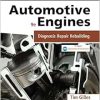 Automotive Engines: Diagnosis, Repair, and Rebuilding, 9th Edition (Original PDF from Publisher)