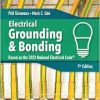Electrical Grounding and Bonding, 7th Edition (Original PDF from Publisher)