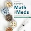 Curren’s Math for Meds: Dosages and Solutions,12th Edition (Original PDF from Publisher)