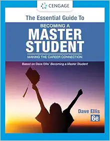 The Essential Guide to Becoming a Master Student: Making the Career Connection, 6th Edition (Original PDF from Publisher)