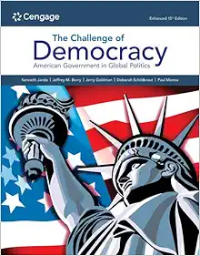 The Challenge of Democracy: American Government in Global Politics, Enhanced, 15th Edition (Original PDF from Publisher)