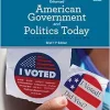 American Government and Politics Today, Enhanced Brief, 11th Edition (Original PDF from Publisher)