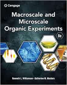Macroscale and Microscale Organic Experiments, 8th Edition (Original PDF from Publisher)