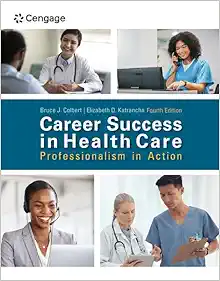 Career Success in Health Care: Professionalism in Action, 4th Edition (Original PDF from Publisher)