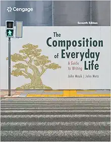The Composition of Everyday Life, 7th Edition (Original PDF from Publisher)