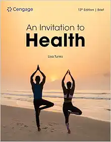 An Invitation to Health, Brief Edition, 13th Edition (Original PDF from Publisher)
