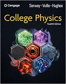 College Physics, 12th Edition (Original PDF from Publisher)