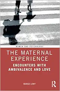 The Maternal Experience (Women and Psychology) (Original PDF from Publisher)