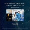 Principles of Physiology for the Anaesthetist 4th Edition (Original PDF From Publisher)