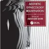 Aesthetic Gynecology Rejuvenation (Original PDF from Publisher+Videos)