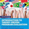 Introduction to Theory-Driven Program Evaluation, 2nd Edition (Original PDF from Publisher)