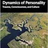 Dissociation and the Dynamics of Personality (EPUB)