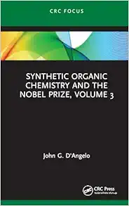 Synthetic Organic Chemistry and the Nobel Prize, Volume 3 (EPUB)