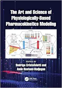 The Art and Science of Physiologically-Based Pharmacokinetics Modeling (EPUB)